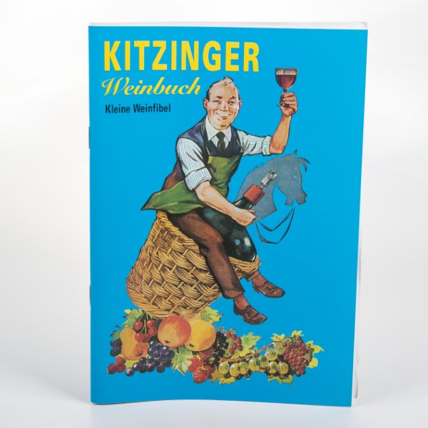 Kitzinger Weinbuch kleine Weinfibel Broschüre mit 84 Seiten